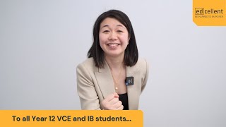 A message to all Year 12 VCE and IB students  vce ib edcellent [upl. by Fee690]