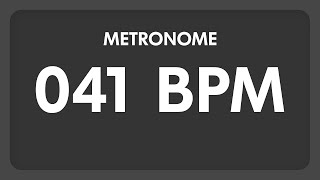 41 BPM  Metronome [upl. by Stock]