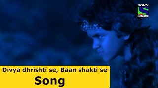 Divya dhrishti se Baan shakti se  Suryaputra Karan Song [upl. by Eellehs444]