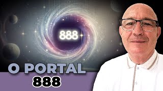 O significado do Portal 888 Triplo 888  070824 [upl. by Asilehs]