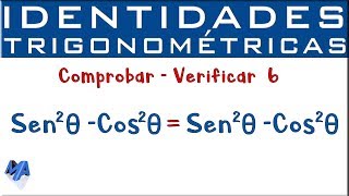 Demostrar Comprobar Identidades Trigonométricas  Ejemplo 6 [upl. by Eek77]