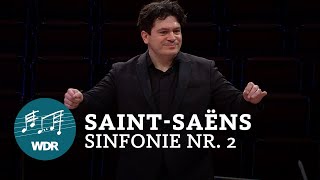 Camille SaintSaëns  Sinfonie Nr 2 aMoll  Cristian Măcelaru  WDR Sinfonieorchester [upl. by Eneryt628]