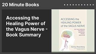 Accessing the Healing Power of the Vagus Nerve  Book Summary [upl. by Jenne]