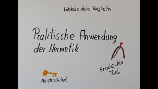 Die Praktische Anwendung der Hermetik [upl. by Yleoj]