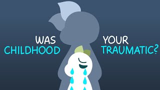 5 Signs You Had A Traumatic Childhood And Dont Realize It [upl. by Nosyarg]