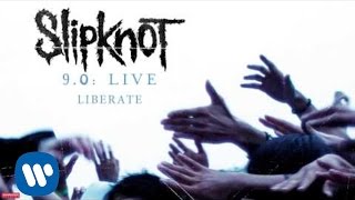 Slipknot  Liberate LIVE Audio [upl. by Aliel308]