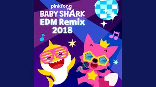 Baby Shark Edm Remix 2018 [upl. by Ladnor]