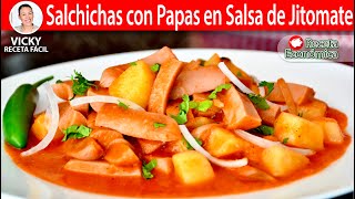 SALCHICHAS CON PAPAS EN SALSA DE JITOMATE  Vicky Receta Facil [upl. by Anhsirk]