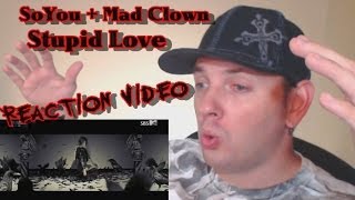 SoYou 소유 X Mad Clown 매드클라운  Stupid in Love 착해빠졌어 Kpop MV Reaction 뮤직비디오리액션 [upl. by Sirotek]