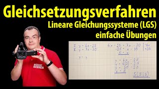 Gleichsetzungsverfahren  einfache Übungen  Lineare Gleichungssysteme  Lehrerschmidt [upl. by Neltiak]