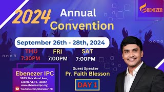 EBENEZER IPC LAKELAND ANNUAL CONVENTION 2024  DAY 1  PR FAITH BLESSON [upl. by Asiel]