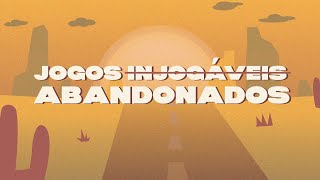 Jogos Abandonados [upl. by Keldah536]