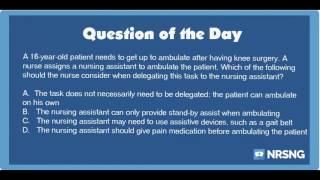 NCLEX Practice Questions Nurse Delegation Ambulation After Knee Surgery Prioritization [upl. by Salamanca]