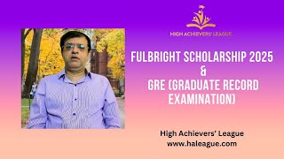 Fulbright Scholarship 2025 amp GRE [upl. by Yecad]