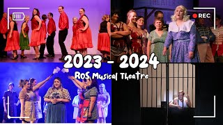 ROS Musical Theatre 2023  2024 Shows [upl. by Yared]