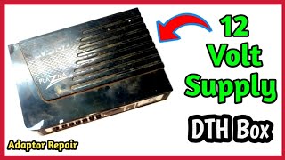 12 Volt adaptor repair  12 volt supply DTH box adaptor repair [upl. by Vullo]