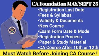 CA Foundation May 2025 Registration Last DateFeesSyllabus  CA Course After Class 10th or 12th [upl. by Neibart]