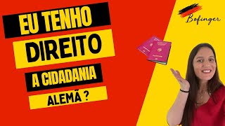 EU TENHO DIREITO A CIDADANIA ALEMÃ [upl. by Herold505]