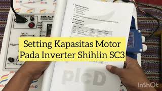 Setting kapasitas motor pada inverter shihlin 1 [upl. by Elleiad393]