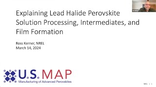 US MAP March 2024 Webinar Explaining Lead Halide Perovskite Solution Processing [upl. by Akoyn]