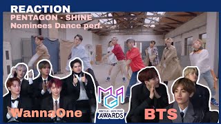 BTS 방탄소년단 amp WANNAONE 워너원 Reaction to PENTAGON  Shine MGA2018 [upl. by Lunsford]