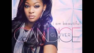 Candice Glover  I Am Beautiful  Official Single [upl. by Damaris160]