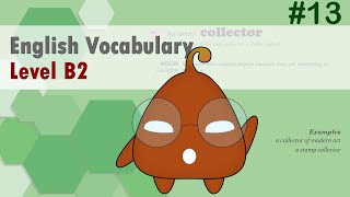 English Vocabulary Simplified B2 Level for Intermediate Learners 13 [upl. by Mcclees]