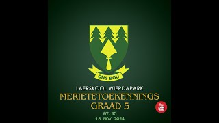 Merietetoekennings GRAAD 5  2024 [upl. by Danczyk]