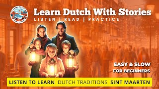 Sint Maarten  Story about Dutch traditions in easy Dutch [upl. by Adnahsam]