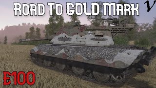 How To E 100 Road To Gold4th Mark WoT Console  World of Tanks Console [upl. by Asert]