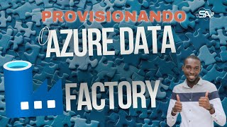 Provisionando o Azure Data Factory [upl. by Gurolinick]