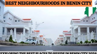 Top 5 Best Neighborhoods to Live in Benin City Edo State Nigeria 2024 [upl. by Blanche]