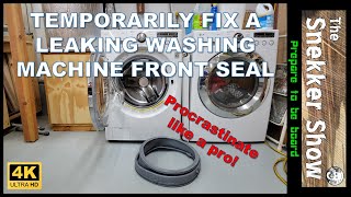 How to temporarily patch a leaking washing machine front seal [upl. by Doi]