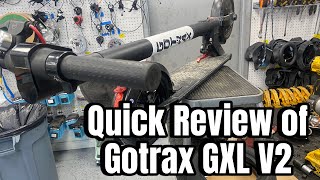 Review of Gotrax GXL V2 by Scooter Mechanic [upl. by Shiroma612]