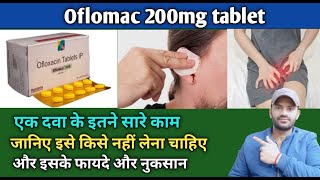 Oflomac 200 tablet use dose benefits and Side effects full review in hindiofloxacin 200 tablet [upl. by Eladroc]