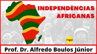 Independências africanas  Prof Dr Alfredo Boulos Júnior [upl. by Achorn69]