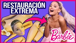 RESTAURACION EXTREMA de Barbie a Ariana Grande  Laboratorio de Muñecas [upl. by Sibeal]