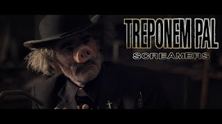 TREPONEM PAL  Screamers Clip officiel [upl. by Emmaline]