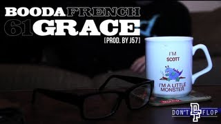 Booda French  61 Grace  Music Video  Dont Flop [upl. by Egduj]