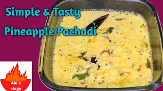 Kerala Style Pineapple PachadiYummy Pachadi😋സദ്യ സ്പെഷ്യൽ ♥️abisvlogs9092 [upl. by Tillion]