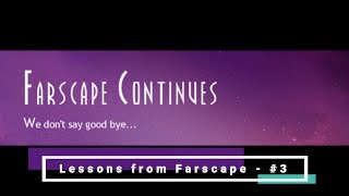 Lessons From Farscape 3  Adapt Farscape Continues [upl. by Perseus]