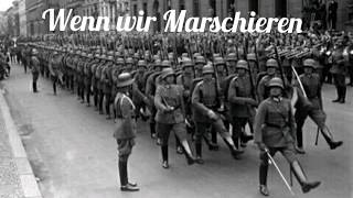 Wenn wir Marschieren [upl. by Isus]