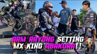 ARM RAYONG SETTING MXKING ABAKURA⁉️ [upl. by Jacki]