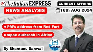 Indian Express Newspaper Analysis  16 AUGUST 2024  Indian Express EXPLAINED analysis upsc2025 [upl. by Arem]