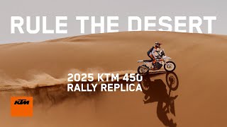 2025 KTM 450 RALLY REPLICA – Desert Domination  KTM [upl. by Adelpho]