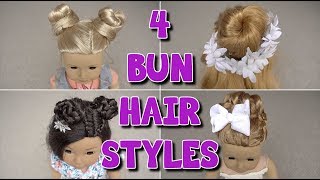 4 Different Bun Hairstyles for Your Dolls  Graces Room [upl. by Poliard]