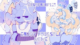 Enjoy yourself meme  animation for JustF1innlol 💜✨️ [upl. by Rodney985]