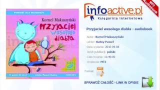 Przyjaciel wesołego diabła audiobook mp3  Kornel Makuszyński [upl. by Ainesey]