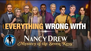 Everything Wrong With Nancy Drew Mystery of the Seven Keys [upl. by Lynnette753]