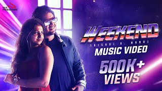 WEEKEND  Music Video  Trishul R Manoj  Brinda  Suja Raghuram  MC Vickey  RAA Productions [upl. by Imar]